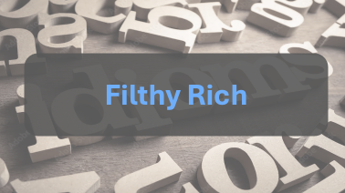 Filthy Rich