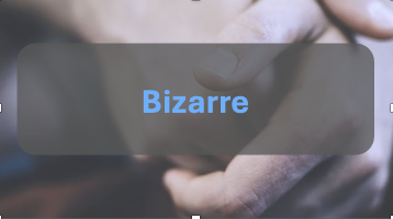 Bizarre