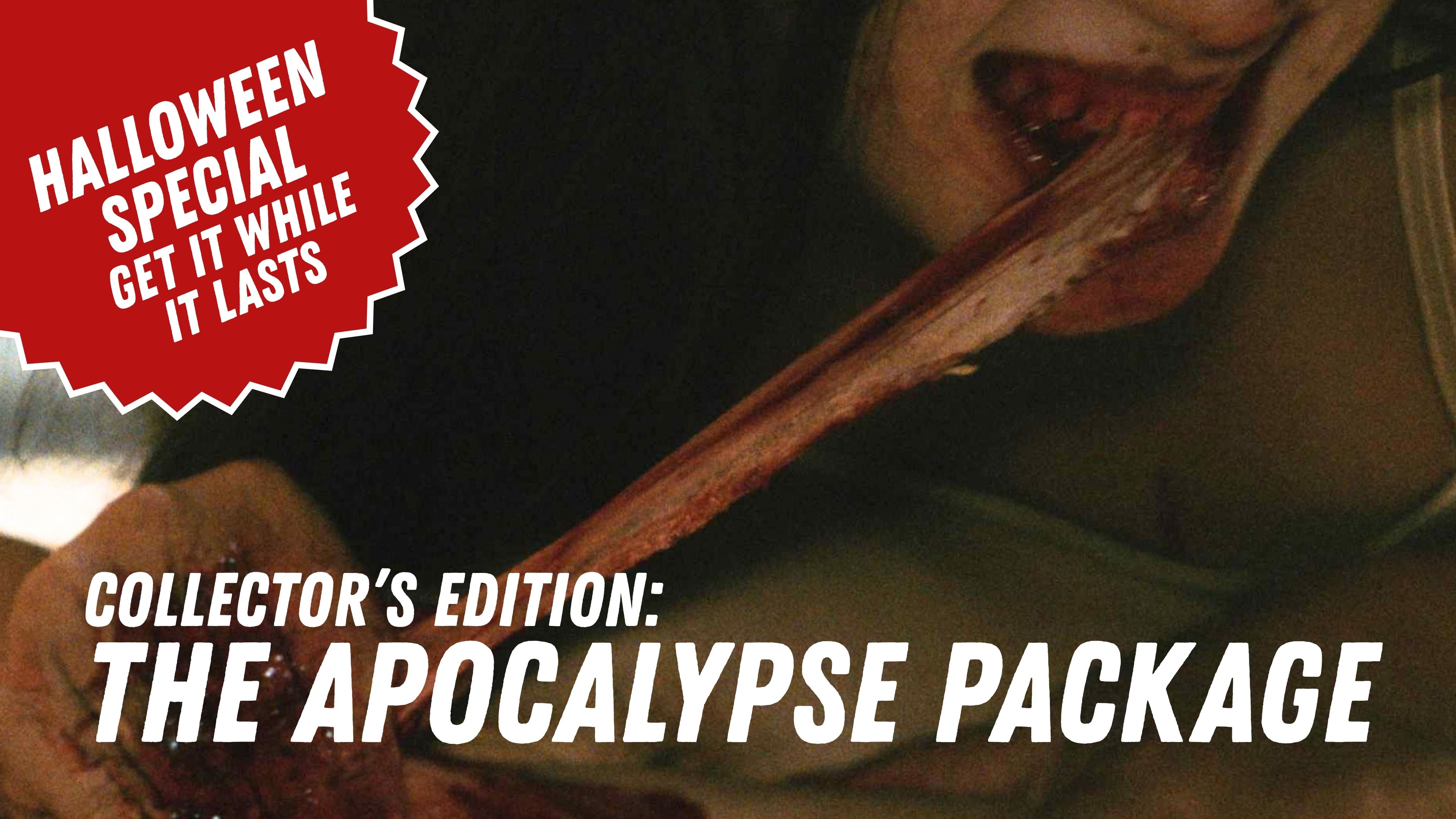 COLLECTOR'S EDITION: The Apocalypse Package