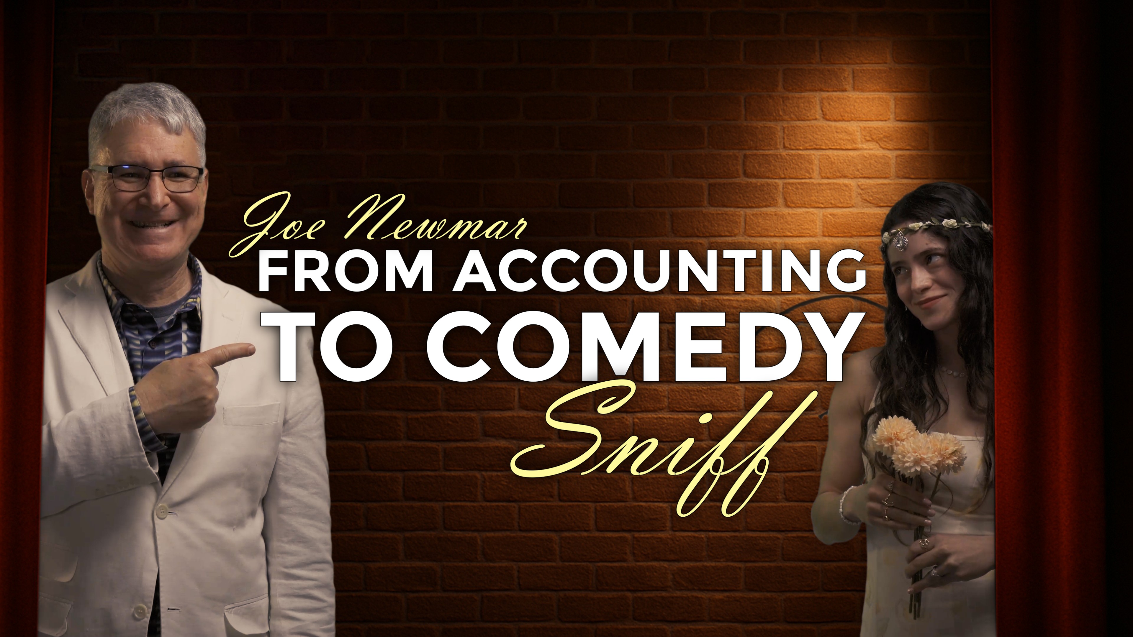 From Accounting to Comedy, Sniff