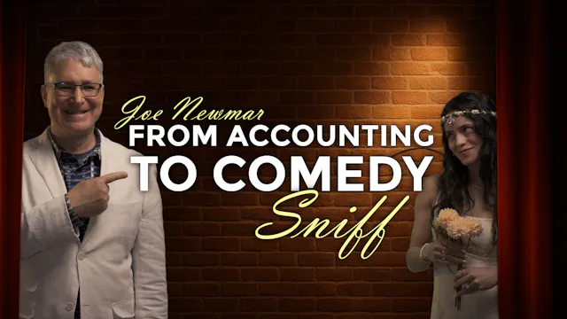 From Accounting to Comedy, Sniff