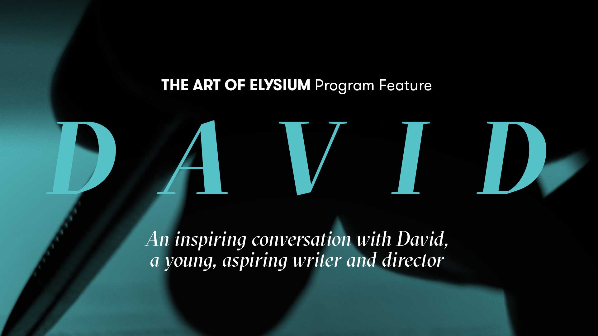 The Art of Elysium Program Feature | David