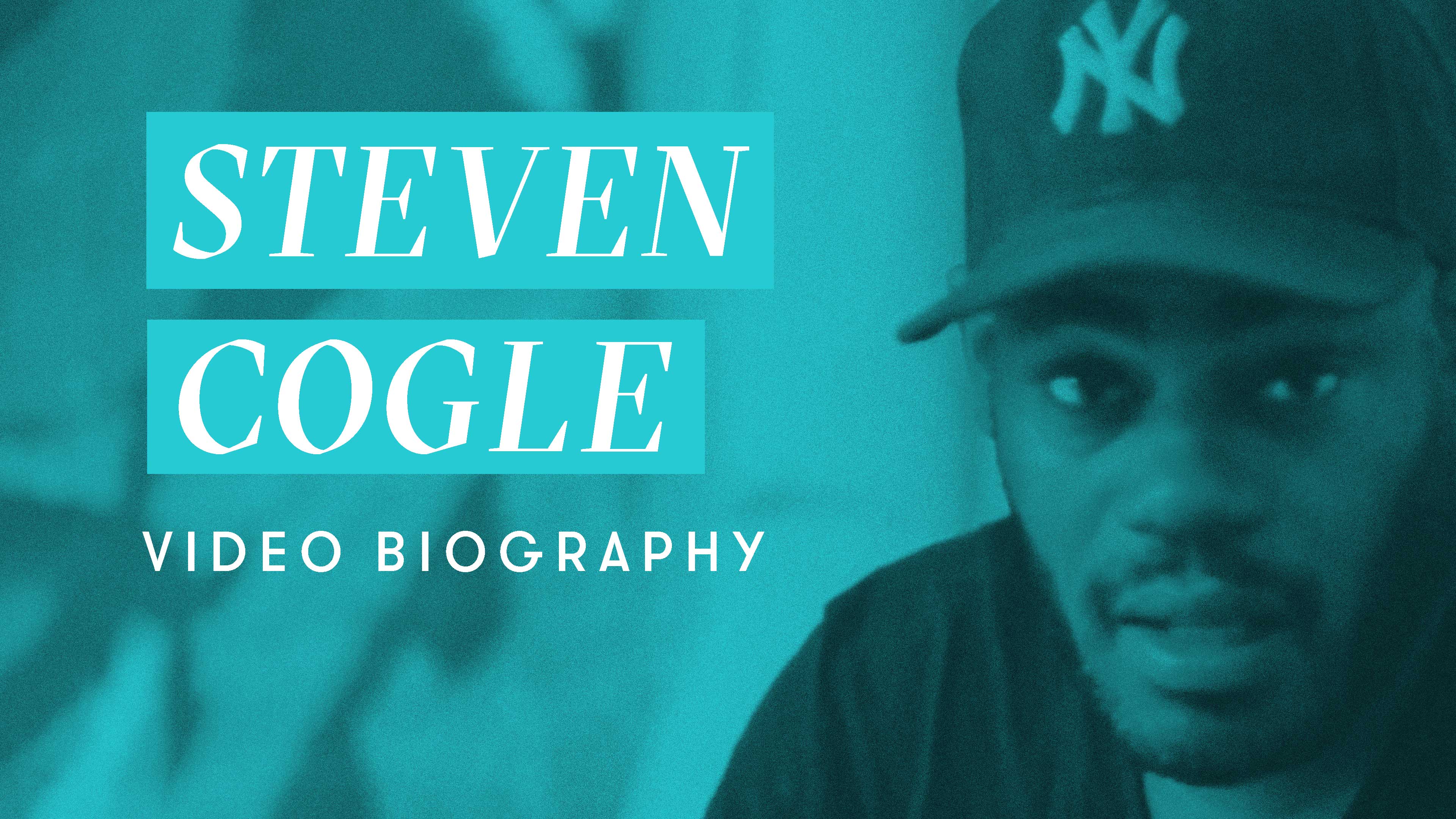 Steven Cogle Video Biography