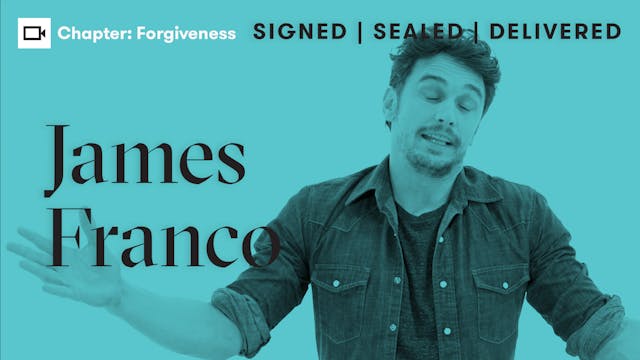 James Franco | Chapter: Forgiveness