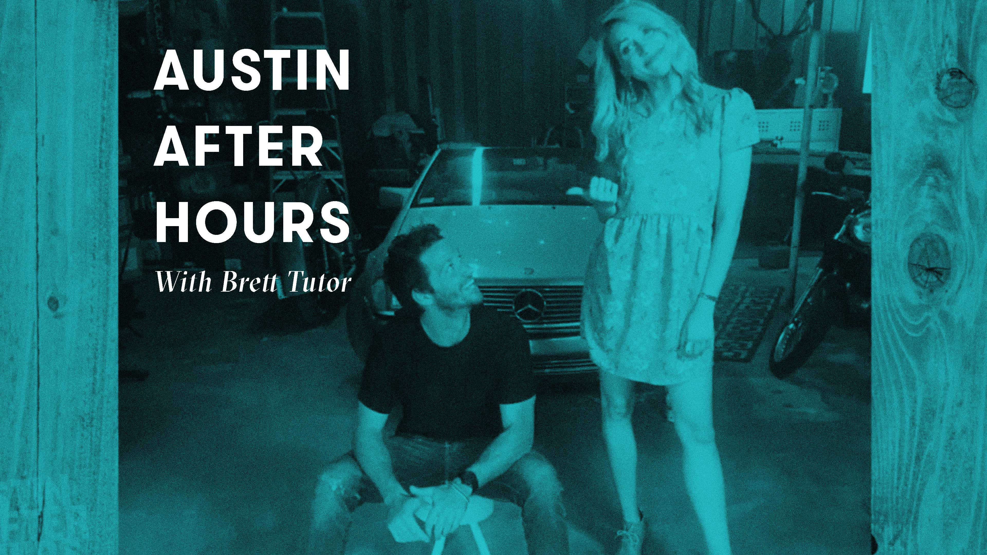 Austin After Hours with Brett Tutor