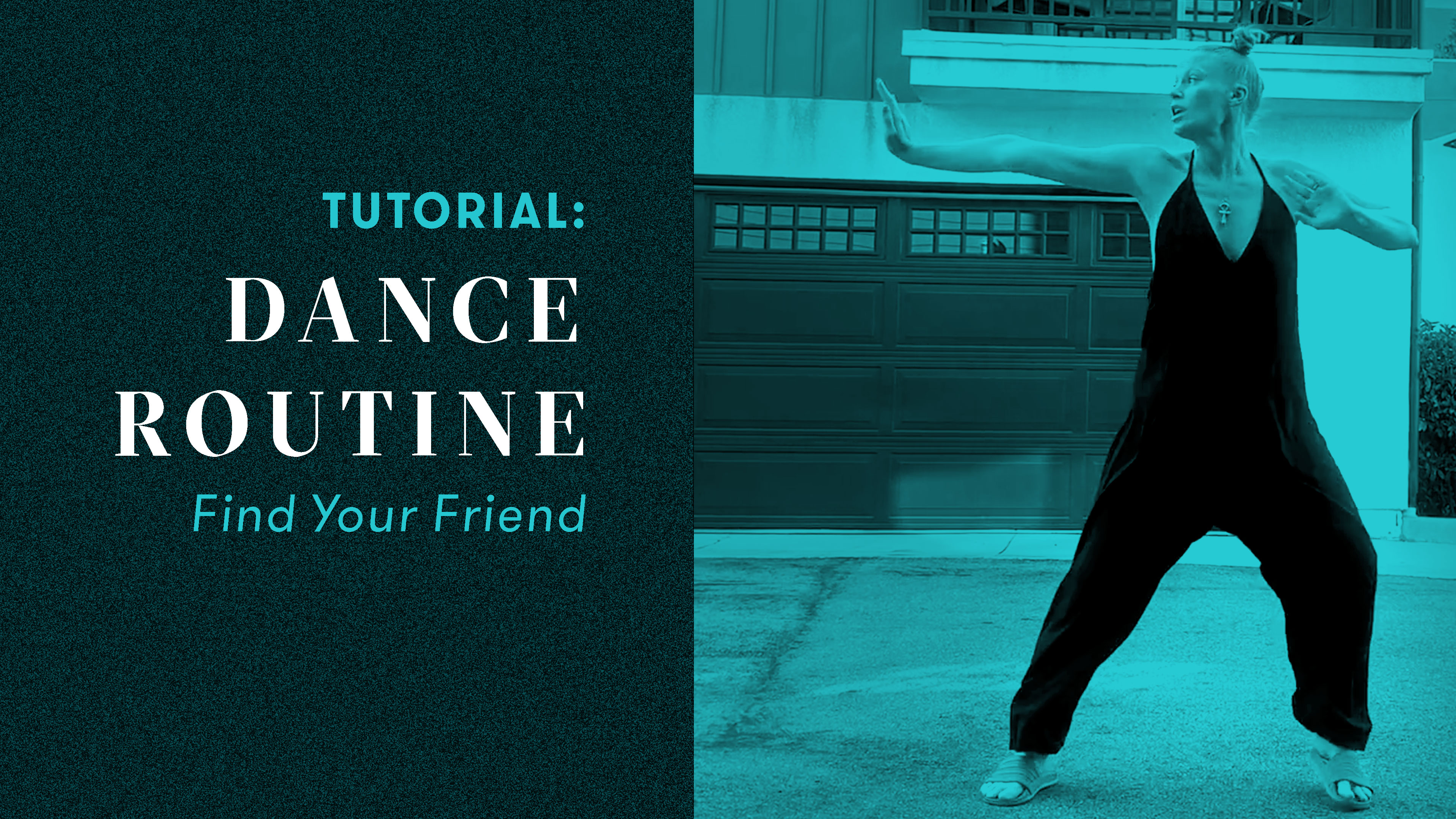 TUTORIAL: Dance Routine "Find Your Friend"