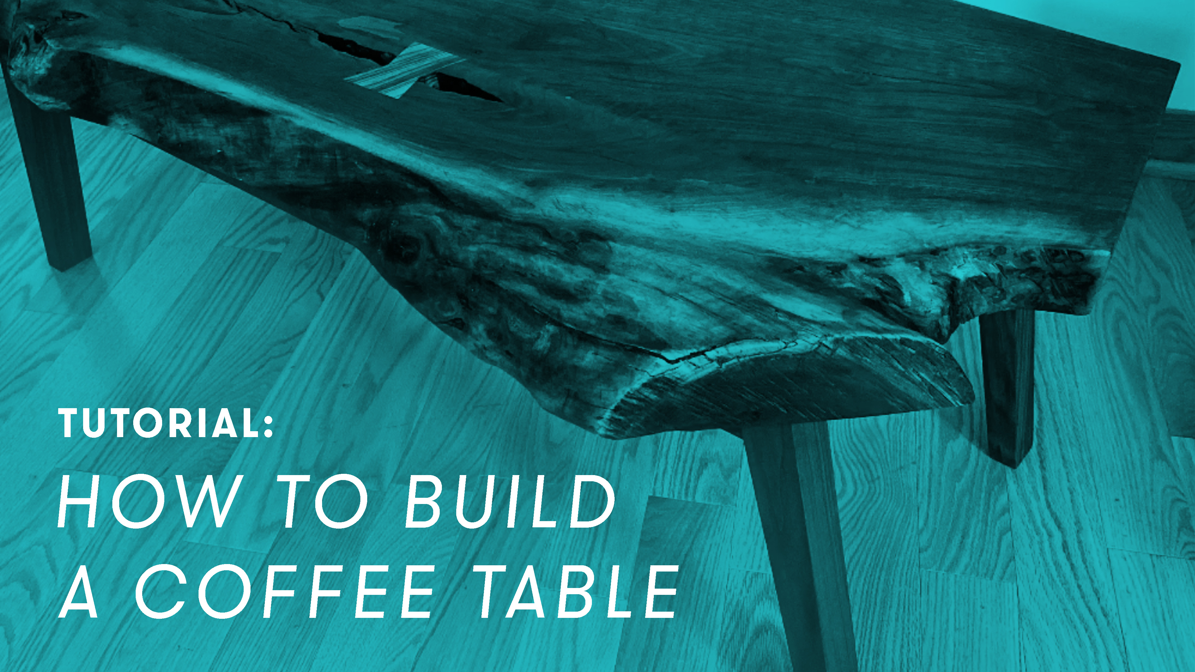 TUTORIAL: How to Build a Coffee Table