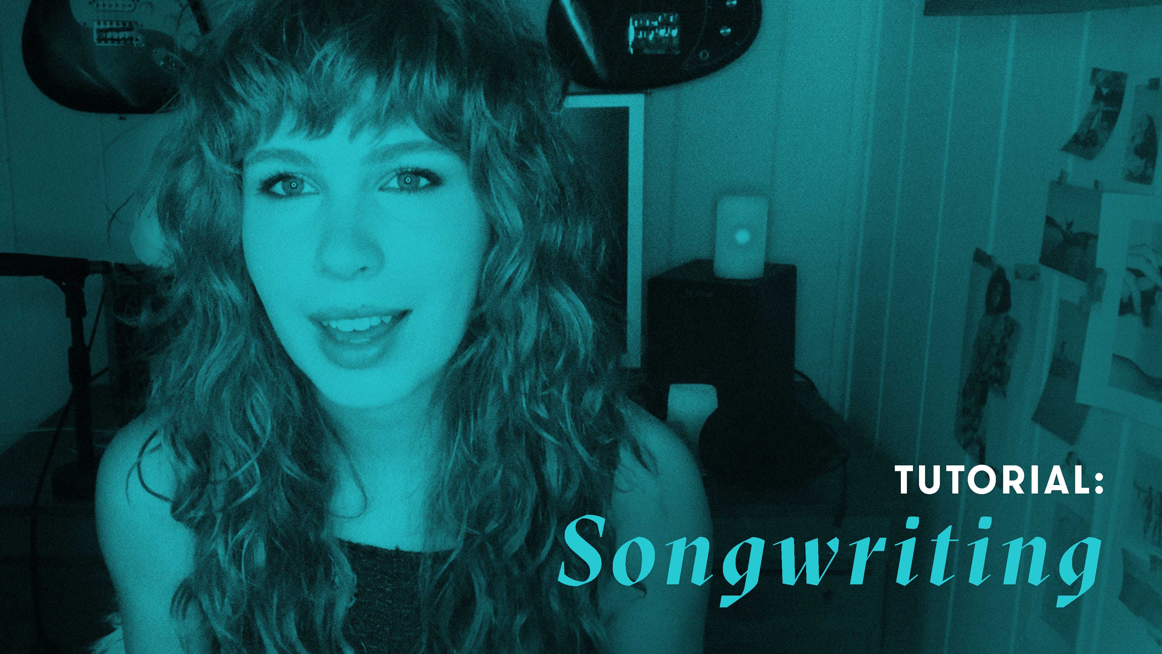TUTORIAL: Songwriting