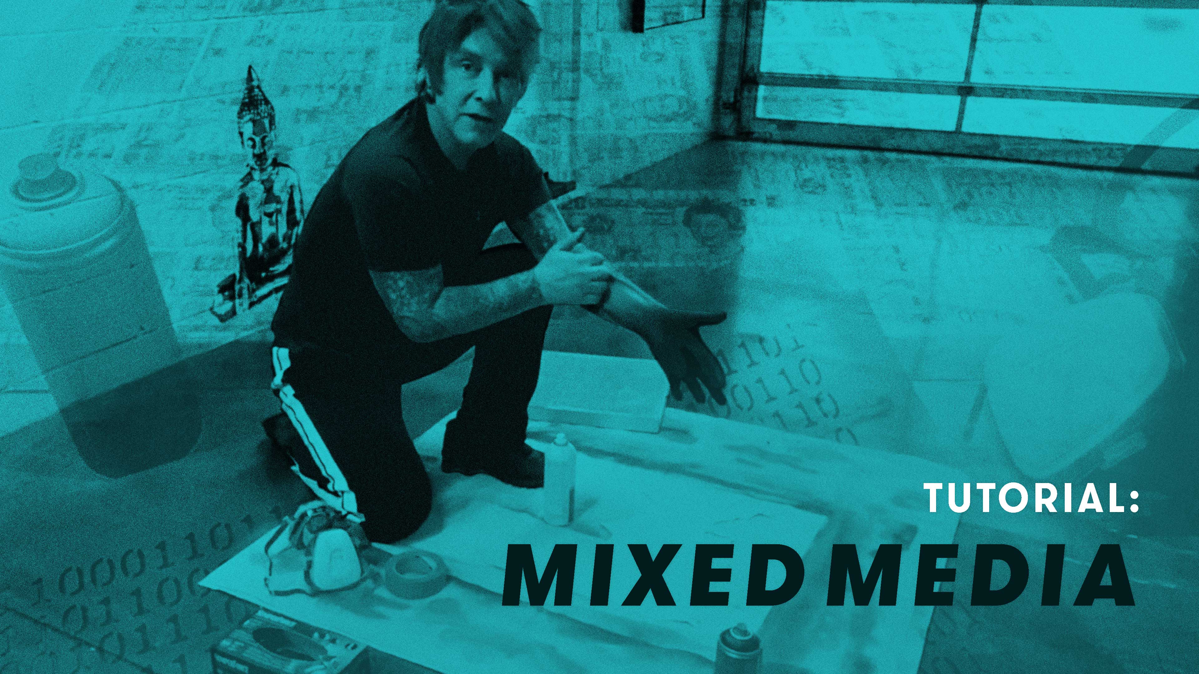 TUTORIAL: Mixed Media