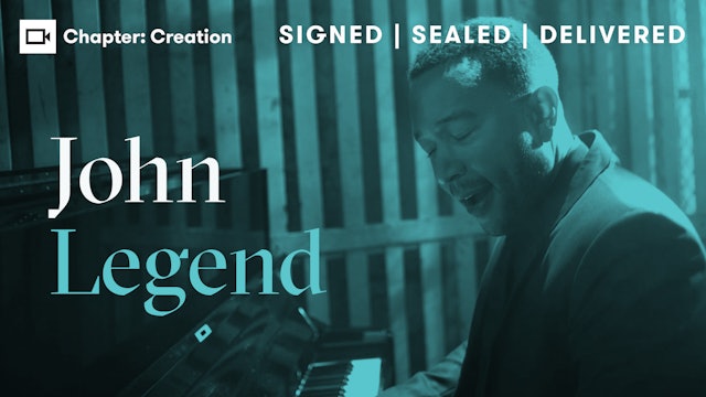 John Legend | Chapter: Creation