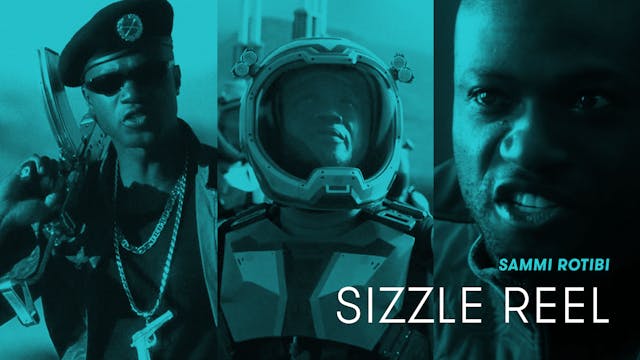 Sammi Rotibi — Sizzle Reel