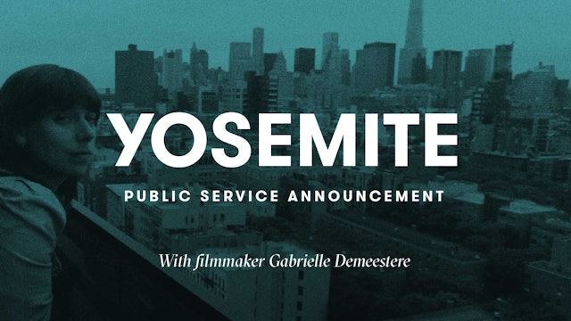 Yosemite | Public Service Announcement