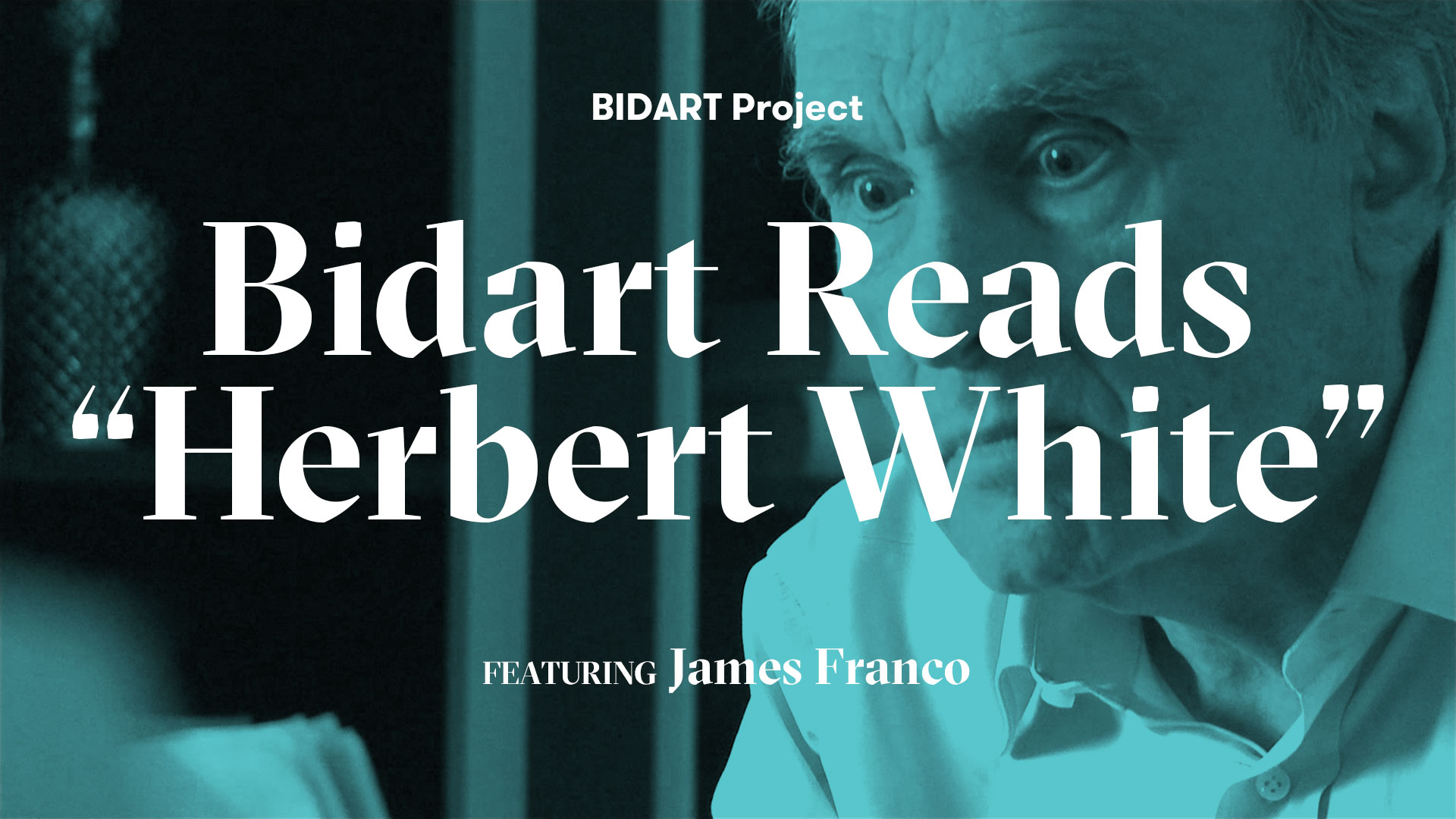 Bidart Project Series: Bidart & Franco discuss "Herbert White"
