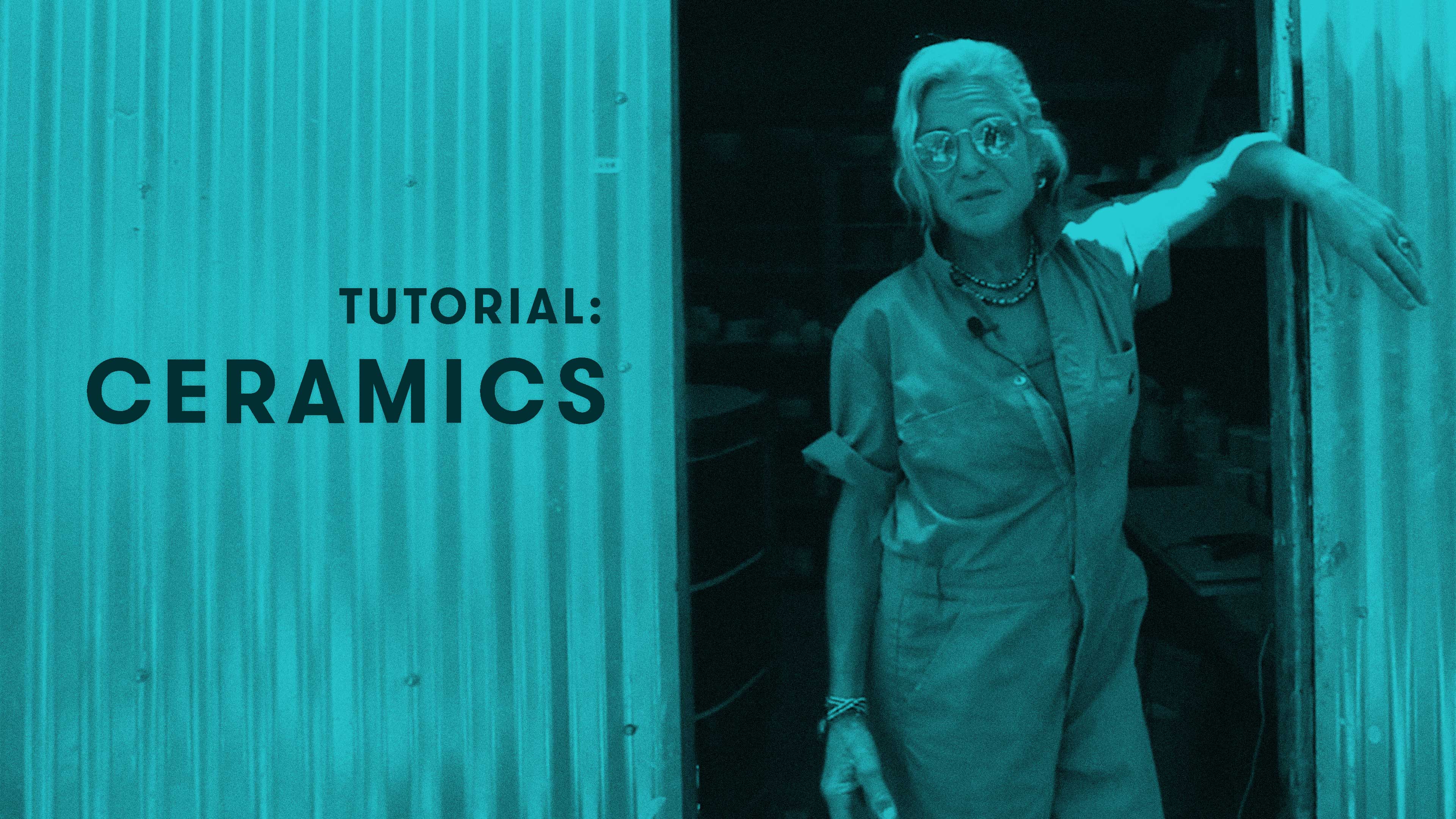 TUTORIAL: Ceramics