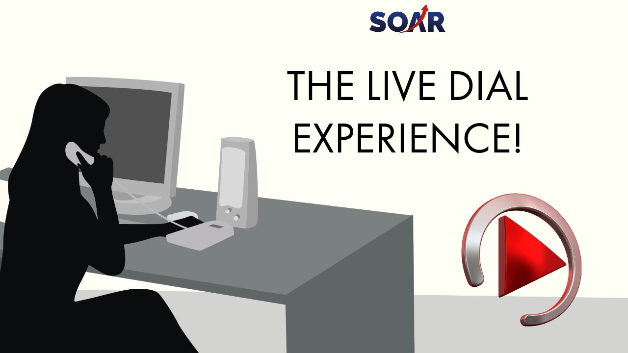 SOAR: THE LIVE DIAL EXPERIENCE!