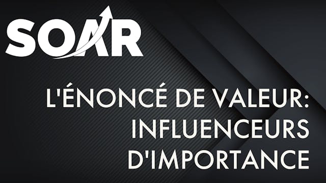 L'ÉNONCÉ DE VALEUR: INFLUENCEURS D'IM...