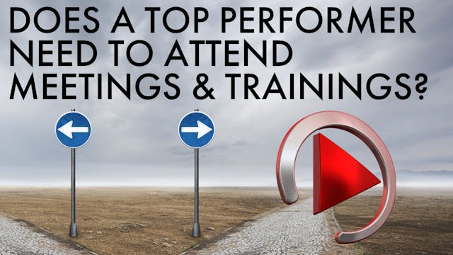 DOES A TOP PERFORMER NEED TO ATTEND T...