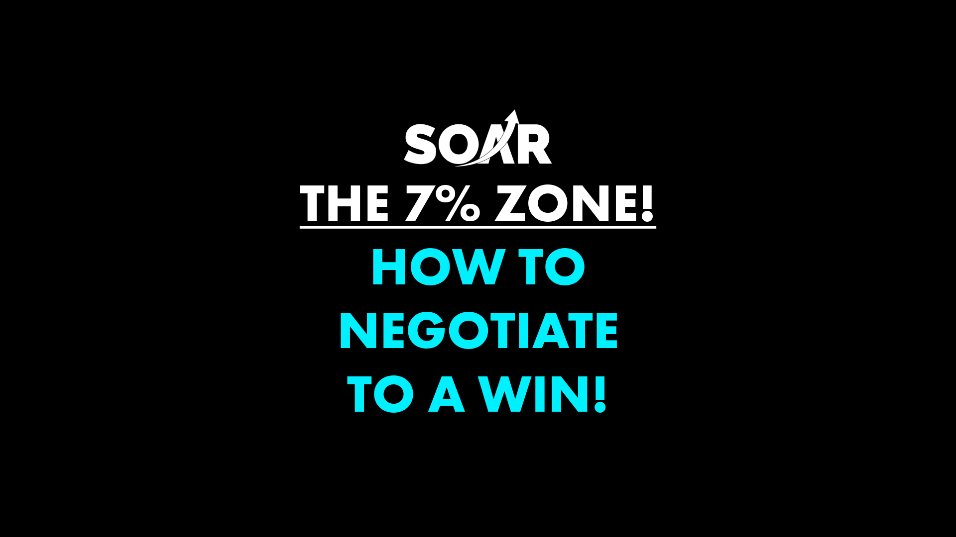 14. Negotiating To A Win!