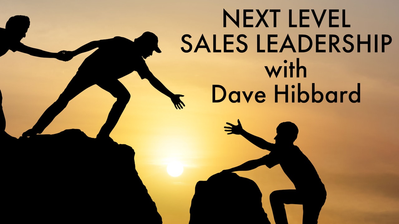 NEXT LEVEL SALES LEADERSHIP (Click Here)