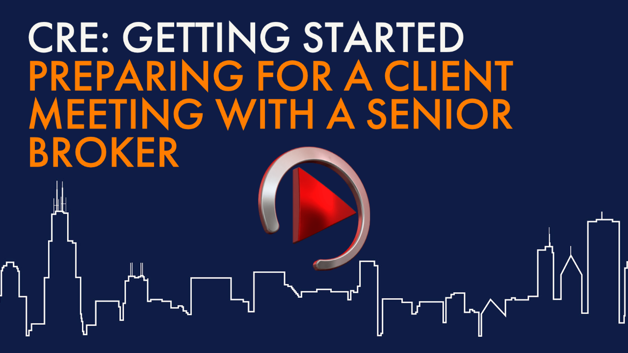PREPARING FOR A CLIENT MEETING WITH A SENIOR BROKER