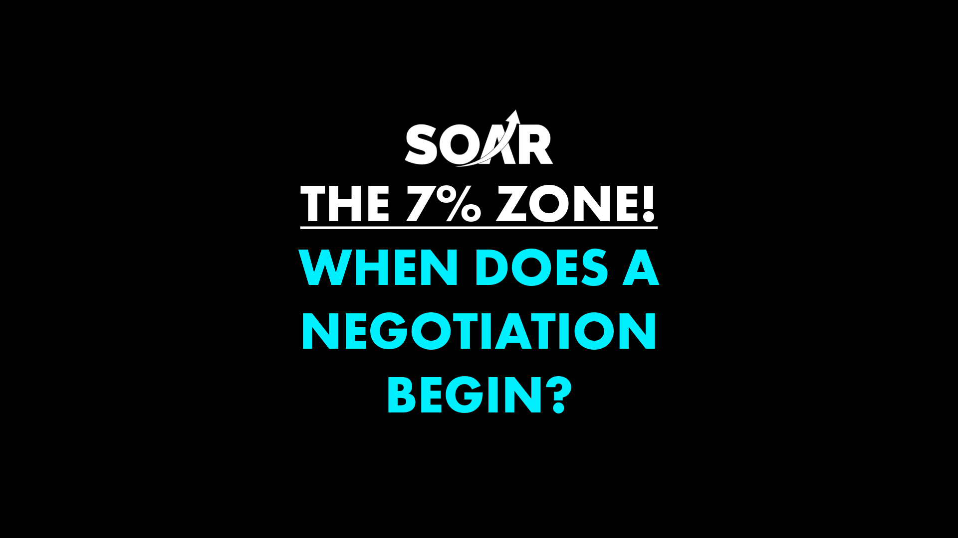 13. When Does A Negotiation Actually Begin?