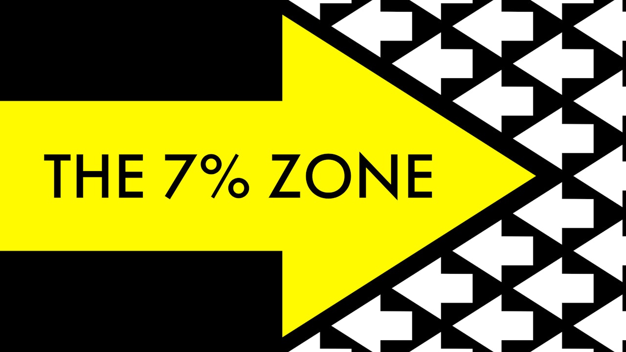 THE 7% ZONE (FREE ACCESS)
