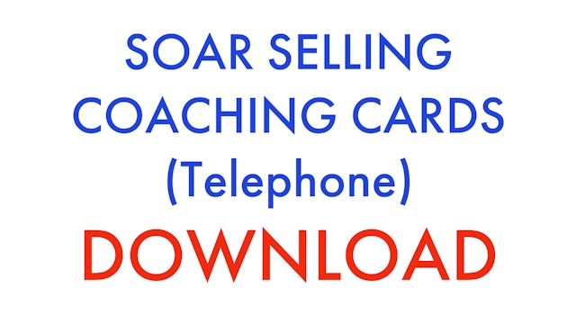 SOAR TELEPHONE COACHING CARDS (Updated: July 2023)