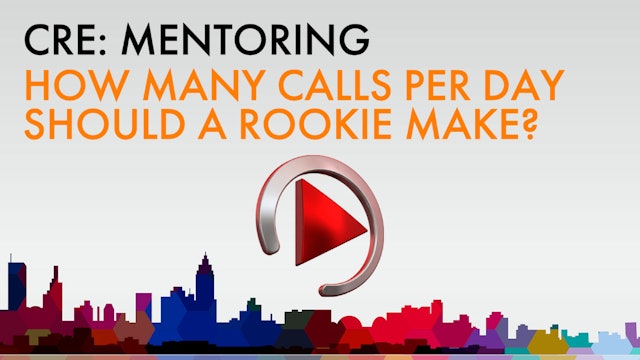 HOW MANY CALLS PER DAY SHOULD A ROOKIE MAKE?