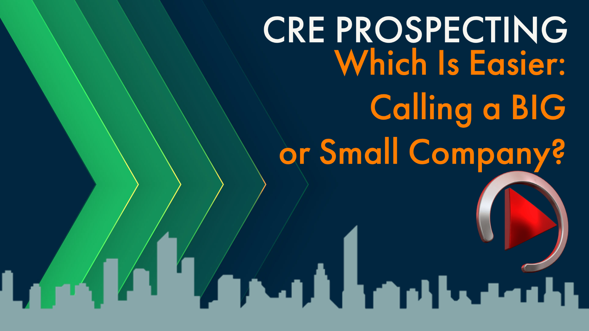 WHICH IS EASIER CALLING A BIG OR SMALL COMPANY?