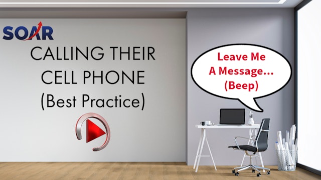 WHEN IT GOES TO VOICEMAIL: CELL PHONE BEST PRACTICE 