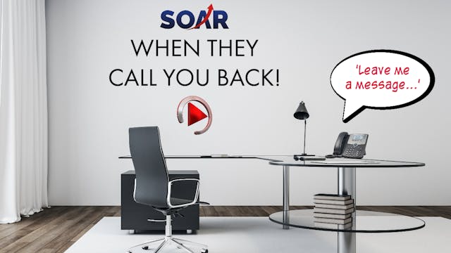 VOICEMAIL: WHEN THEY CALL YOU BACK!