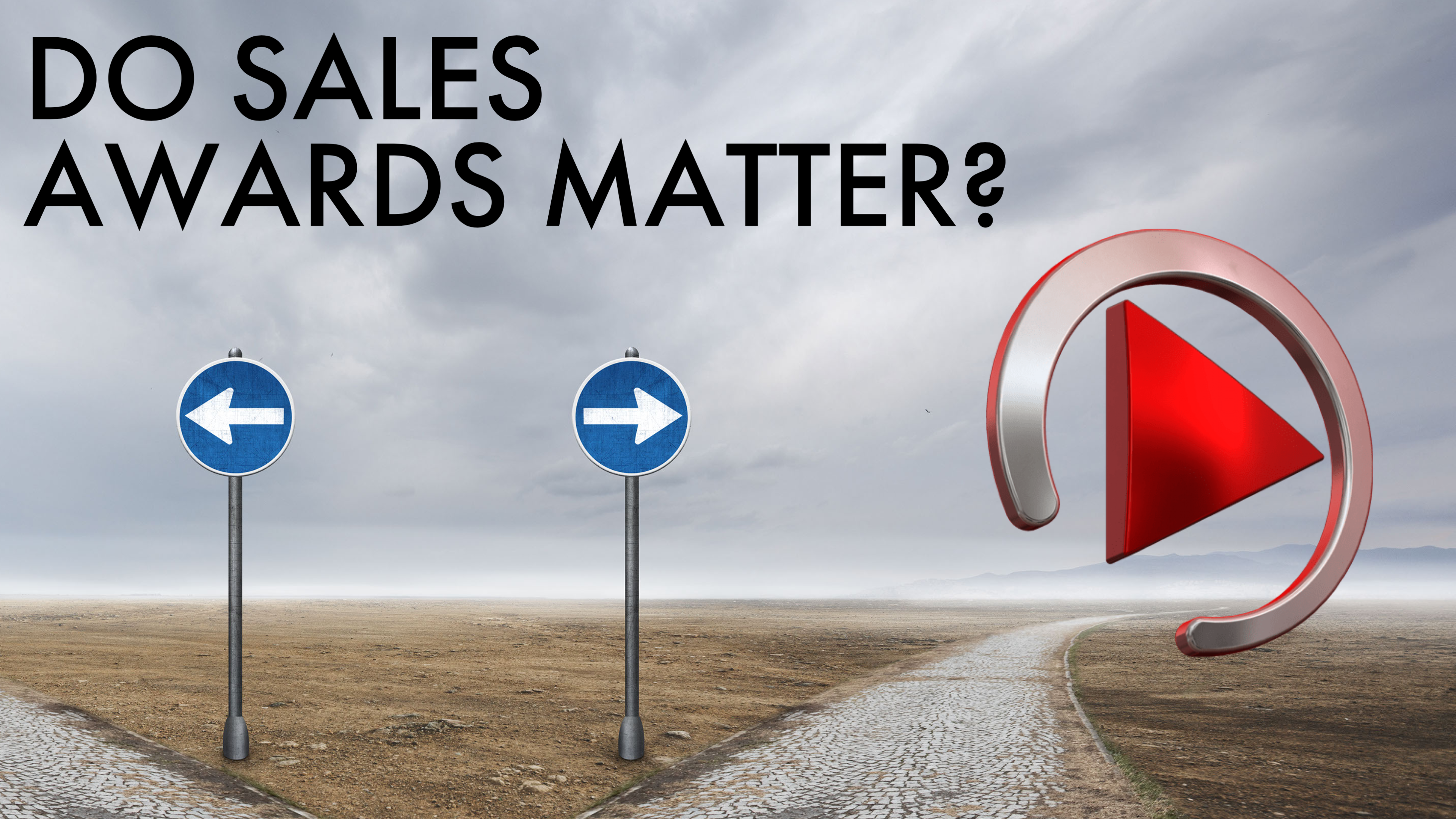 DO SALES AWARDS MATTER?