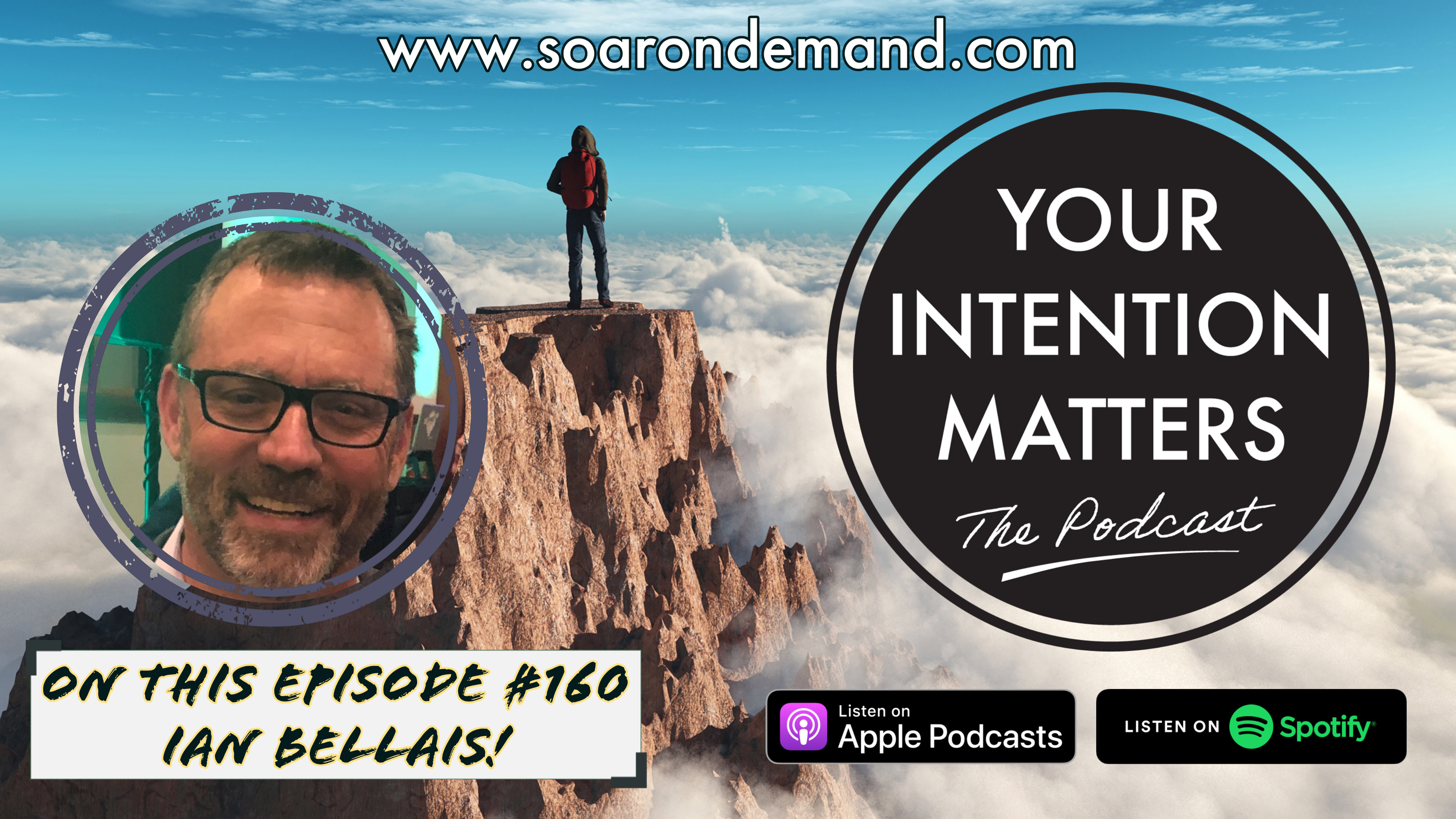 Ep. 160: Ian Bellais -  EVP Corporate Strategy @ Verified First