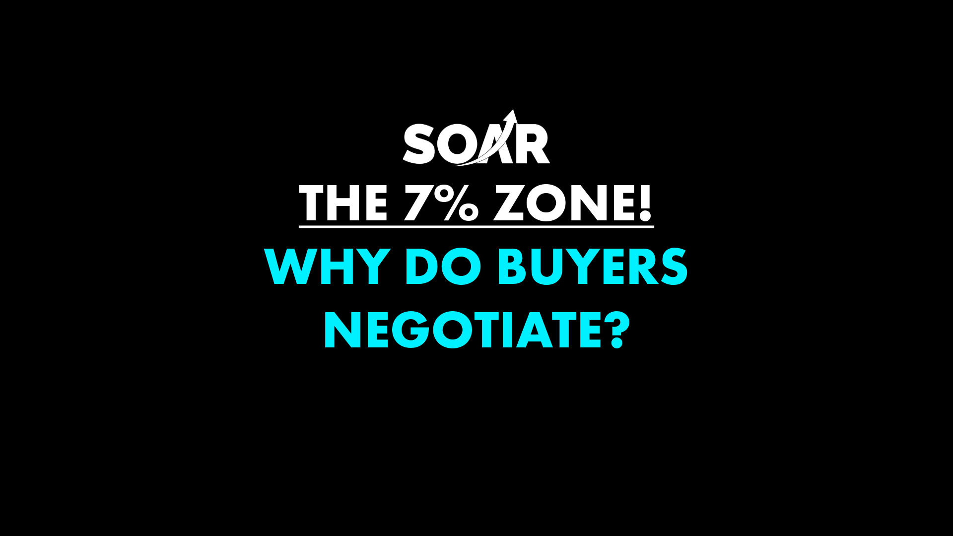 12. Why Do Buyers Negotiate?