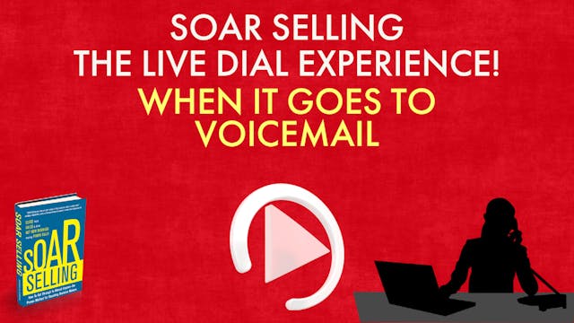 WHEN IT GOES TO VOICEMAIL: SOAR LIVE ...