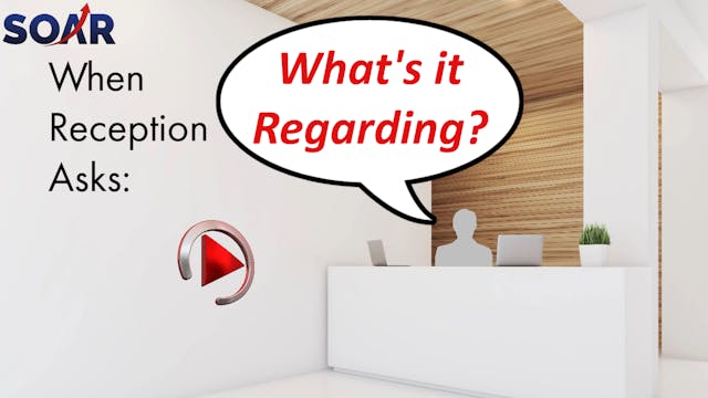 When Reception Asks: What's it Regard...