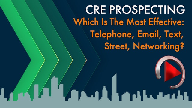 WHAT IS THE MOST EFFECTIVE: TELEPHONE/EMAIL/TEXT/STREET/NETWORKING?