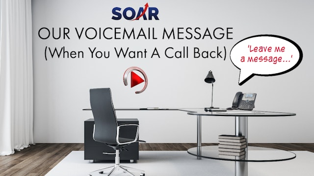 VOICEMAIL: WHEN YOU WANT A CALL BACK
