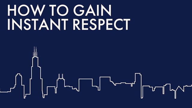 FOUR WAYS TO GAIN INSTANT RESPECT