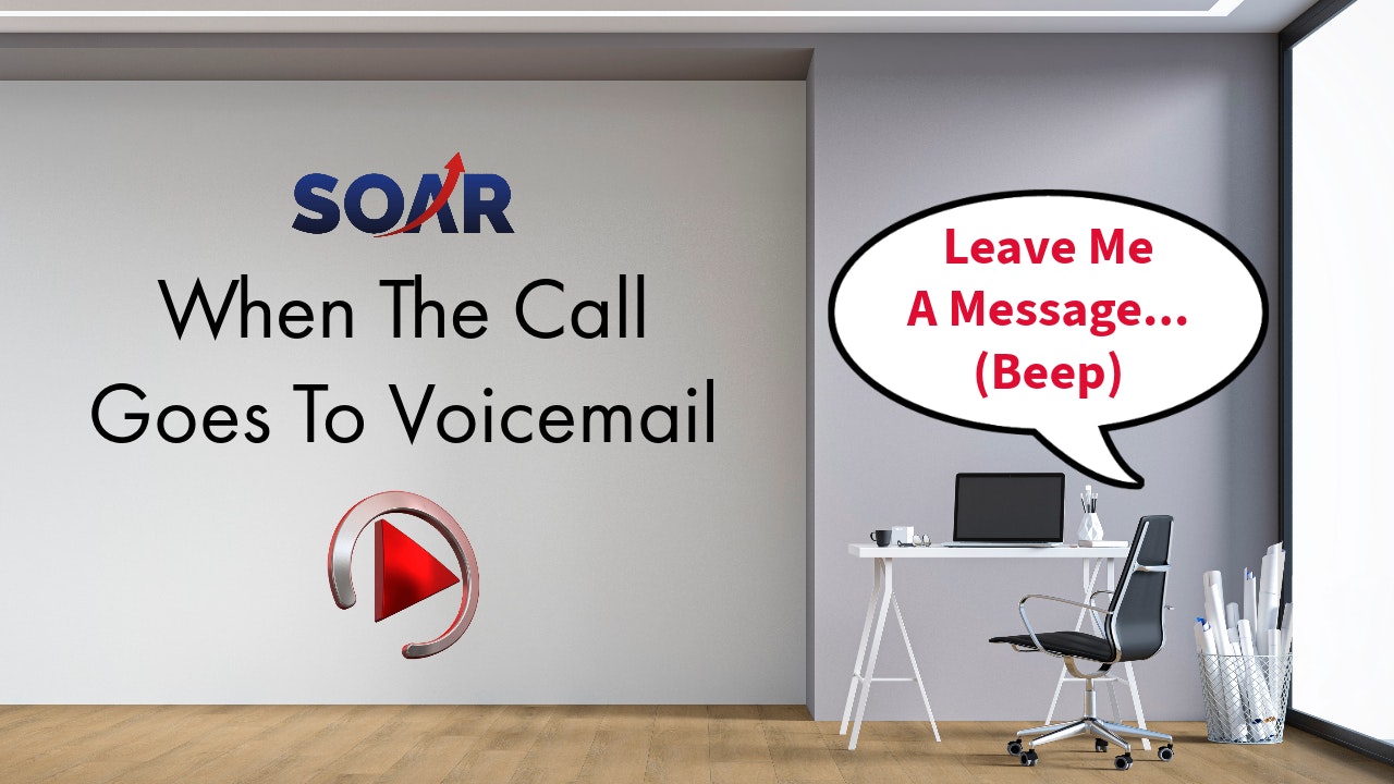 SOAR: When The Call Goes To Voicemail