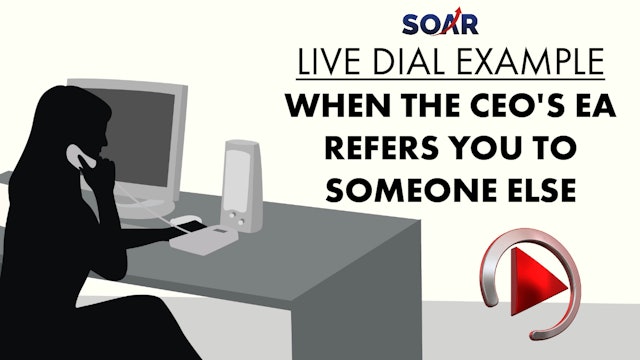 SOAR LIVE DIAL: EA TO THE CEO REFERRAL POWER