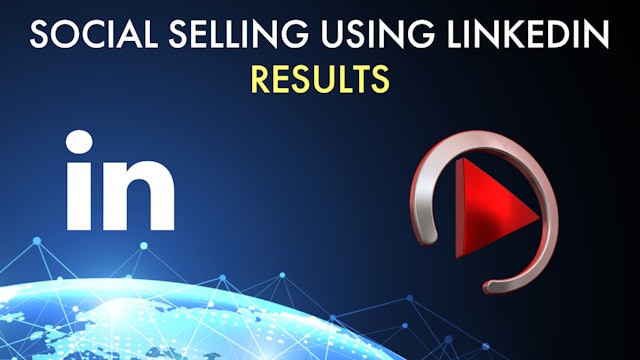 SOCIAL SELLING USING LINKEDIN - OUR RESULTS (Free to Access)