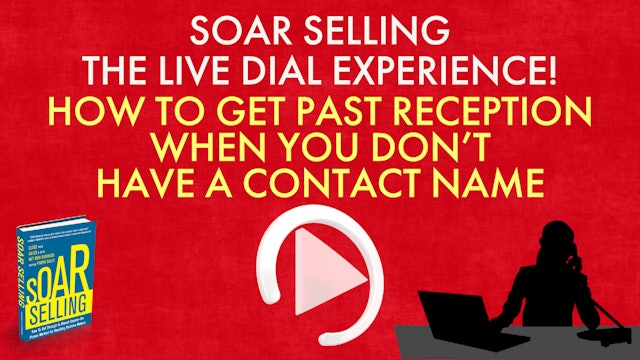 SOAR LIVE DIAL: How To Get Past Reception When You Don't Have A Contact Name