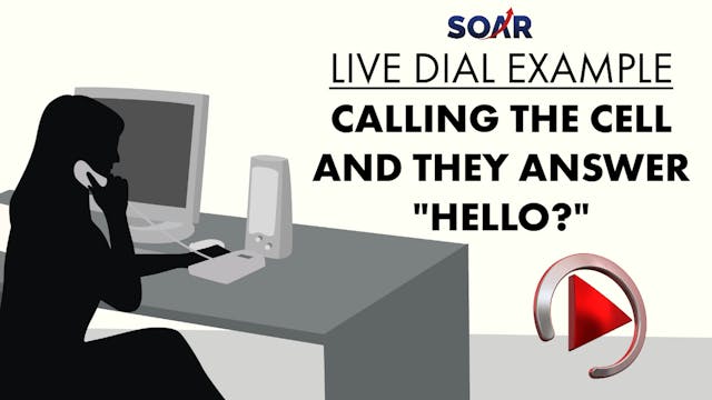 SOAR LIVE DIAL: CALLING THEIR CELL PH...