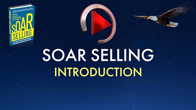 SOAR SELLING: INTRO (Free Access)