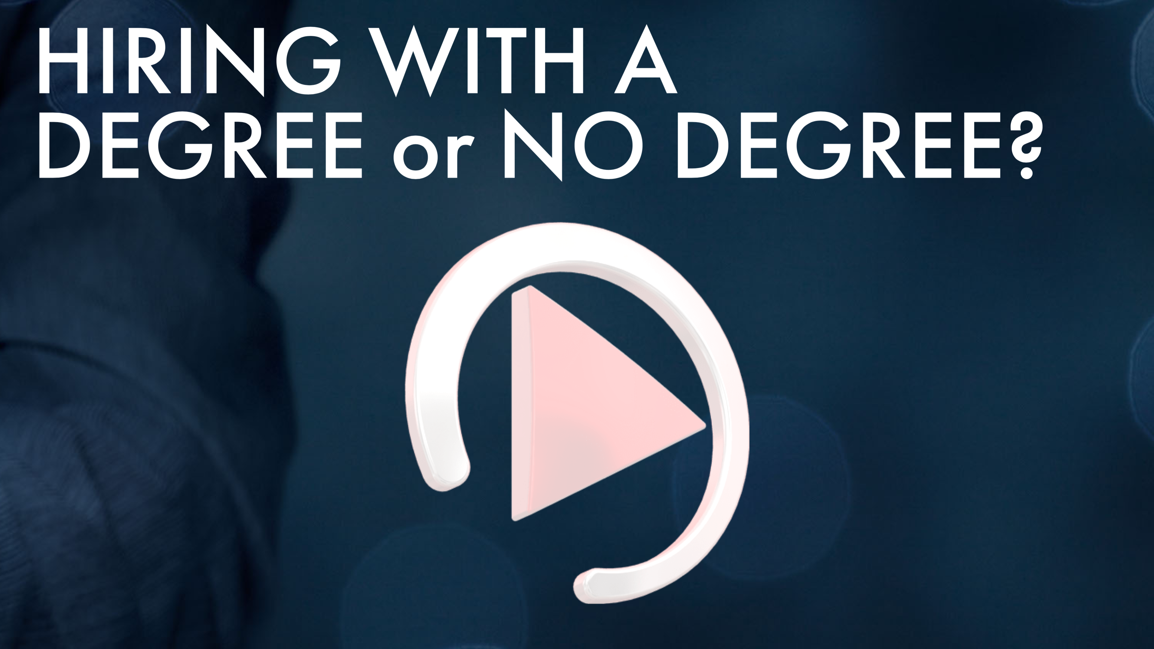 DEGREE or NO DEGREE?