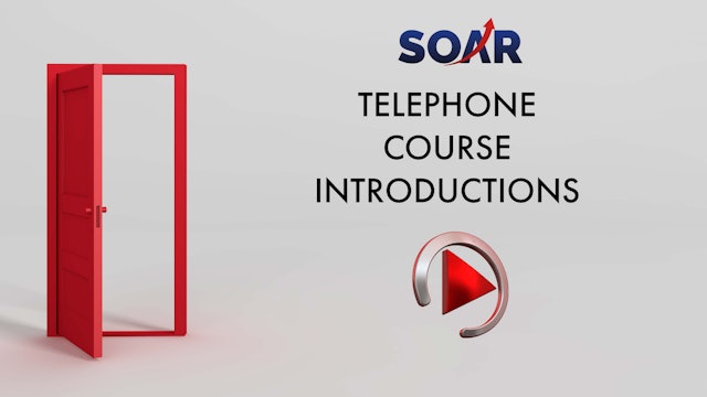 SOAR: Telephone Course Introductions