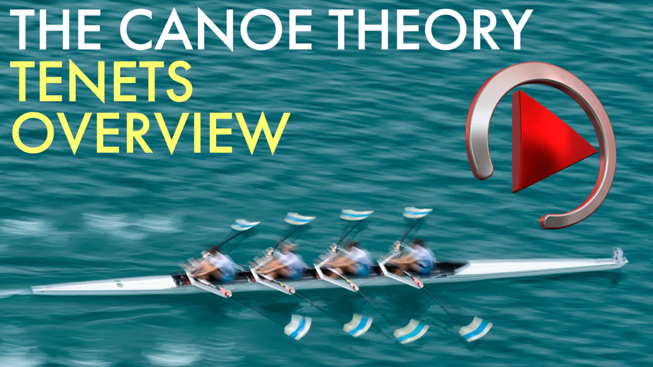 THE CANOE THEORY: TENETS OVERVIEW - SOAR ON-DEMAND