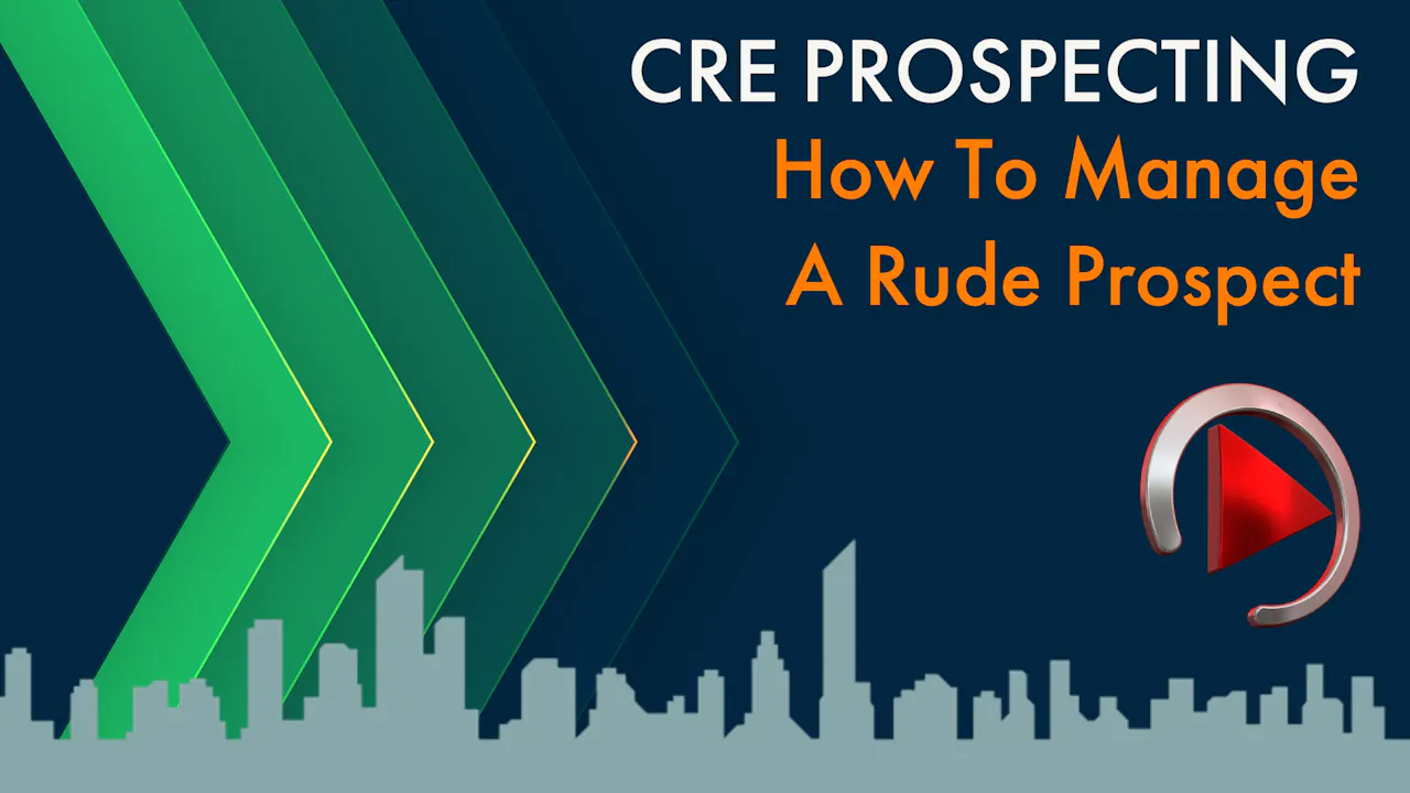 Demand Rude HOW TO MANAGE A RUDE PROSPECT - SOAR ON-DEMAND