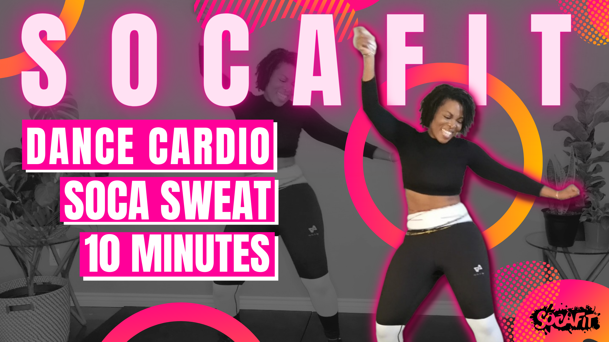 Soca Sweat - 10 minutes 